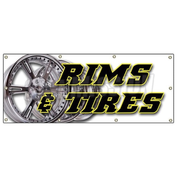 RIMS & TIRES BANNER SIGN wheels tires car rims truck suv automotive auto